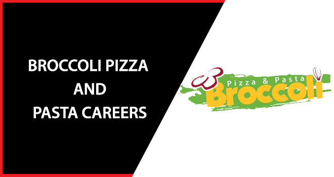 Broccoli Pizza and Pasta Careers Broccoli Pizza and Pasta Careers