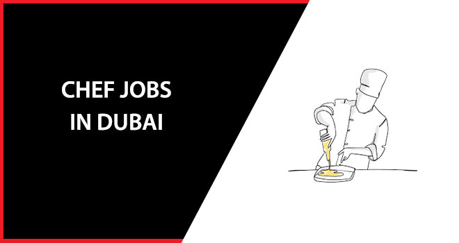Chef Jobs in Dubai