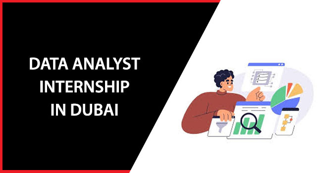 Data Analyst Internship in Dubai Data Analyst Internship in Dubai