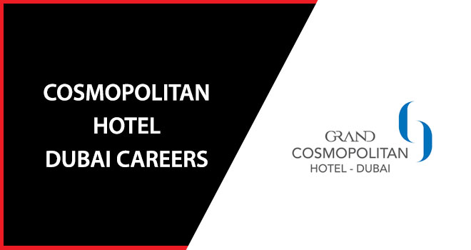 Cosmopolitan Hotel Dubai Careers