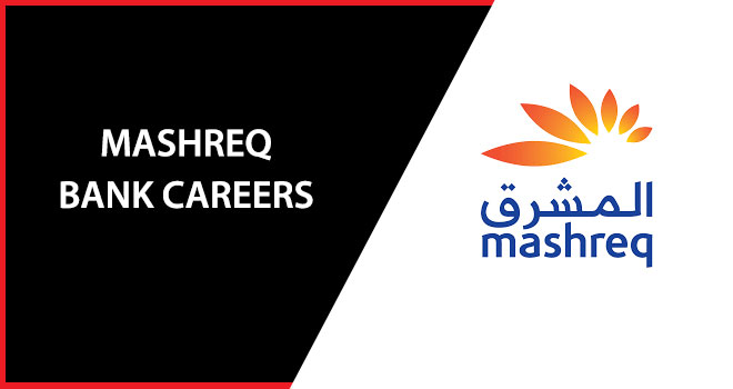 Mashreq Bank Careers